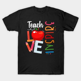 Cute Teach Love And Inspire Men Women Teacher T-Shirt